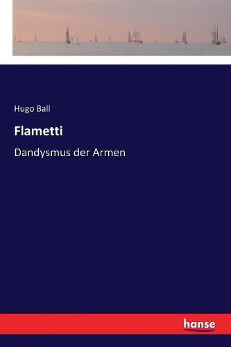 Flametti: Dandysmus der Armen