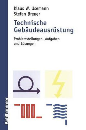 Cover image for Technische Gebaudeausrustung: Problemstellungen, Aufgaben Und Loesungen