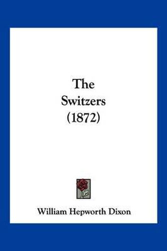 Cover image for The Switzers (1872)
