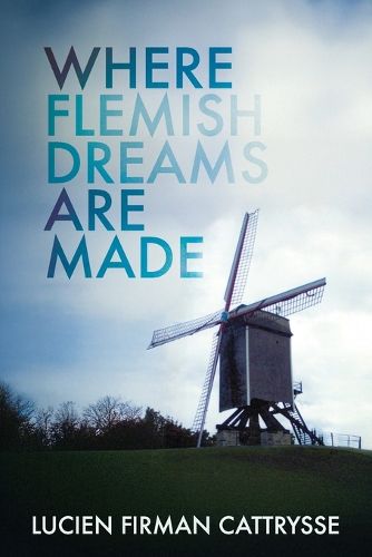 Cover image for Where Flemish Dreams Are Made