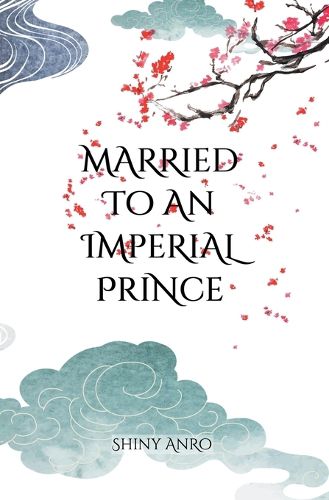 Cover image for Married to an Imperial Prince