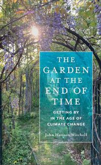 Cover image for The Garden at the End of Time