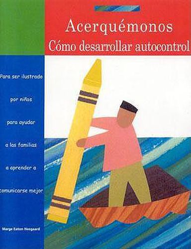 Cover image for Acerquemonos como desarrolar autocontrol