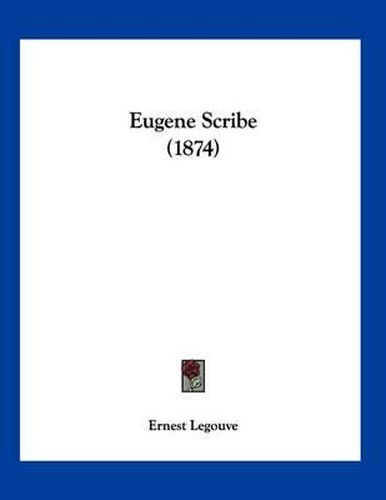 Cover image for Eugene Scribe (1874)