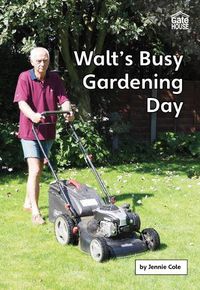 Cover image for Walt's Busy Gardening Day