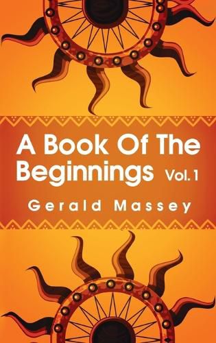 Cover image for Book of the Beginnings Volume 1 Hardcover