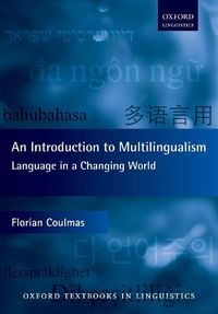 Cover image for An Introduction to Multilingualism: Language in a Changing World