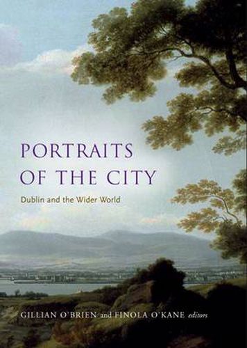 Cover image for Portraits of the City: Dublin and the Wider World