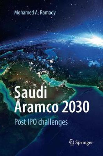 Cover image for Saudi Aramco 2030: Post IPO challenges