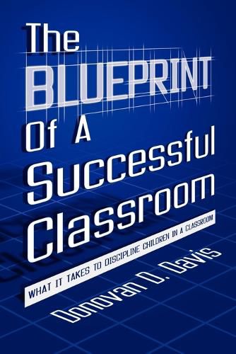 Cover image for The Blueprint of a Successful Classroom