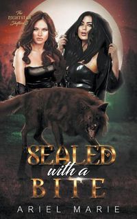 Cover image for Sealed with a Bite