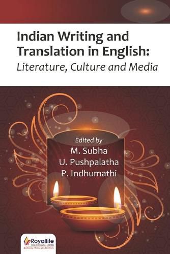 Cover image for Indian Writing and Translation in English: Literature, Culture and Media