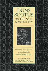 Cover image for Duns Scotus on the Will and Morality