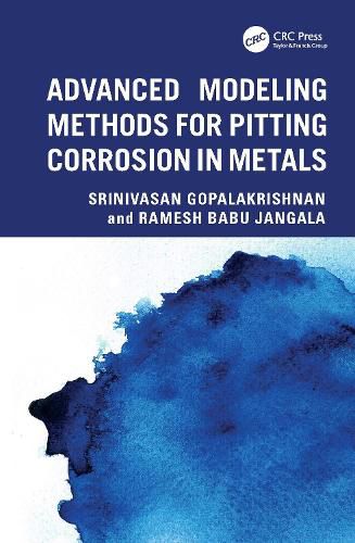 Cover image for Advanced Modeling Methods for Pitting Corrosion in Metals