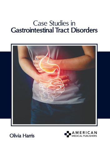 Cover image for Case Studies in Gastrointestinal Tract Disorders