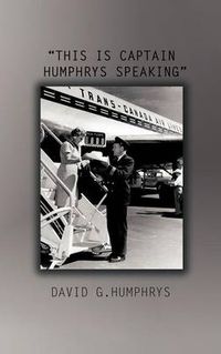 Cover image for This Is Captain Humphrys Speaking