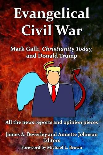 Cover image for Evangelical Civil War: Mark Galli, Christianity Today and Donald Trump