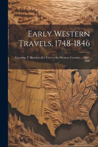 Cover image for Early Western Travels, 1748-1846