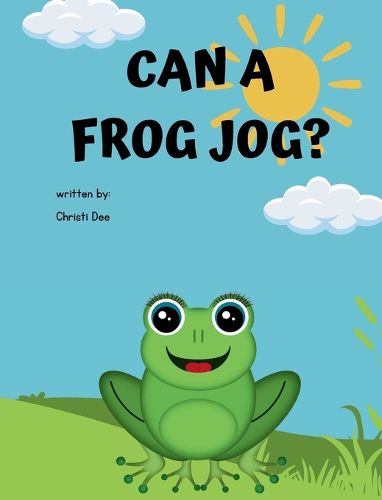 Cover image for Can A Frog Jog?