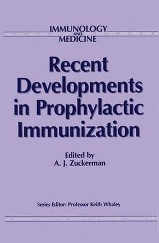 Cover image for Recent Developments in Prophylactic Immunization