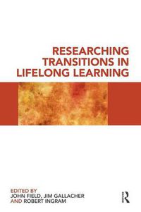 Cover image for Researching Transitions in Lifelong Learning