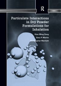 Cover image for Particulate Interactions in Dry Powder Formulation for Inhalation