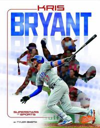 Cover image for Kris Bryant: Baseball Superstar