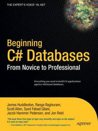 Cover image for Beginning C# Databases: From Novice to Professional