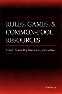 Cover image for Rules, Games and Common-pool Resources