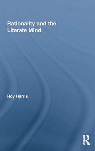 Cover image for Rationality and the Literate Mind