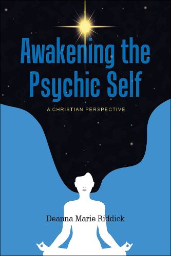 Awakening the Psychic Self: A Christian Perspective