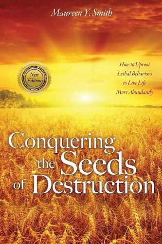 Cover image for Conquering the Seeds of Destruction