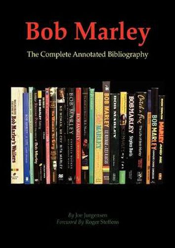 Cover image for Bob Marley: The Complete Annotated Bibliography