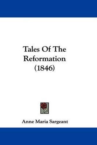 Cover image for Tales of the Reformation (1846)