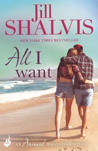 Cover image for All I Want: The fun and uputdownable romance!