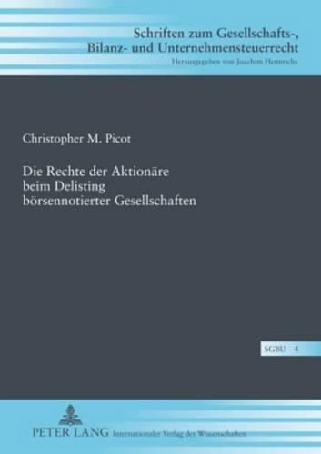 Cover image for Die Rechte Der Aktionaere Beim Delisting Boersennotierter Gesellschaften