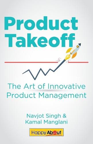 Cover image for Product Takeoff: The Art of Innovative Product Management