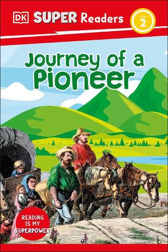 Cover image for DK Super Readers Level 2 Journey of a Pioneer