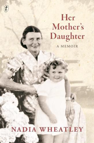 Her Mother's Daughter: A Memoir
