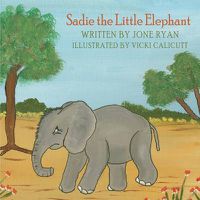 Cover image for Sadie the Little Elephant