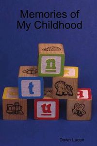 Cover image for Memories of My Childhood