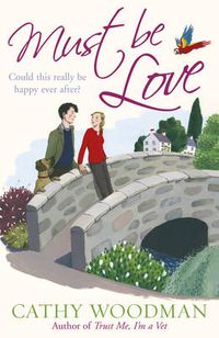 Cover image for Must be Love: (Talyton St George)