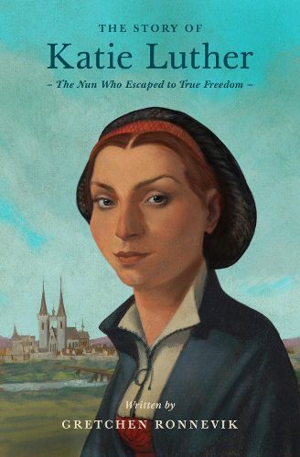 Cover image for The Story of Katie Luther