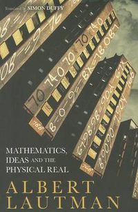 Cover image for Mathematics, Ideas and the Physical Real