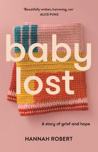 Cover image for Baby Lost: A Story of Grief and Hope