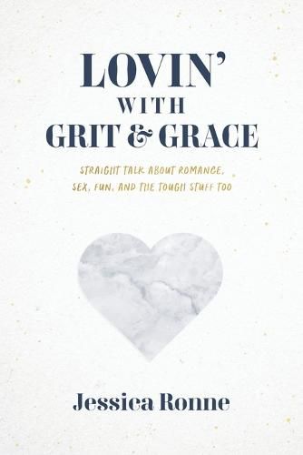 Cover image for Lovin' with Grit & Grace