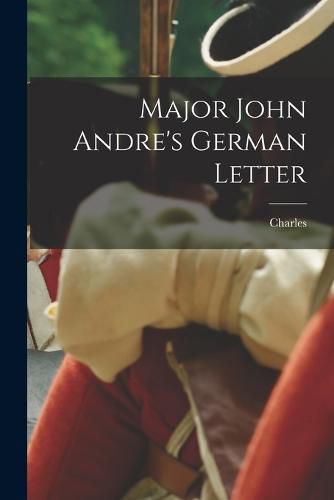 Major John Andre's German Letter