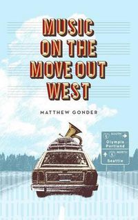 Cover image for Music On The Move Out West