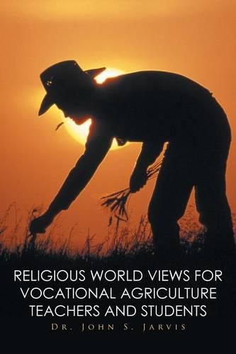 Cover image for Religious World Views for Vocational Agriculture Teachers And Students