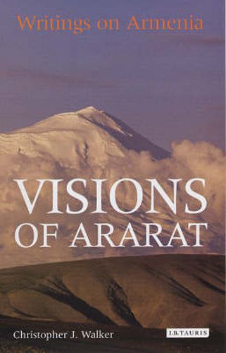 Cover image for Visions of Ararat: Writings on Armenia